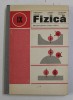 Anatolie Hristev - Fizica. Manual pentru clasa a IX-a, 1984, Clasa 9, Didactica si Pedagogica