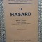 LE HASARD - &Eacute;mile BOREL