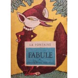 La Fontaine - Fabule (Editia: 1972)