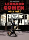 Leonard Cohen: On a Wire, 2016