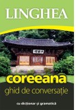 Coreeană. Ghid de conversație - Paperback brosat - *** - Linghea