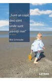 Sunt un copil, deci simt unde sunt parintii mei - Bibi Schreuder