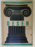 DESEN , MANUAL PENTRU CLASA A X-A LICEU , SECTIA REALA de C. LEPADATU si A. HAIDUC , 1969