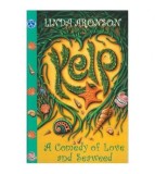 Linda Aronson - Kelp - a comedy of love and seaweed - 111315