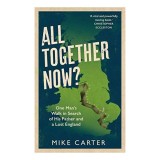 All Together Now? Mike Carter
