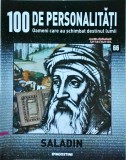 100 de personalitati. Oameni care au schimbat destinul lumii. Saladin, numarul