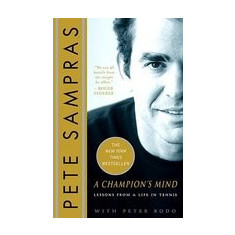 A Champion's Mind: Lessons from a Life in Tennis