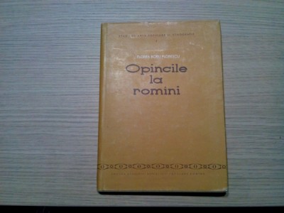 OPINCILE LA ROMINI - Florea Bobu Florescu - Editura Academiei, 1957, 168 p. cu imagini in text; tiraj: 2100 ex. foto