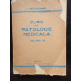 CURS DE PATOLOGIE MEDICALA - I. HATIEGANU VOL. VII