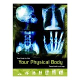 Your Physical Body