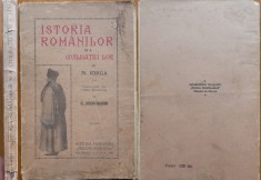 Iorga , Istoria romanilor si a civilizatiei lor ,1929 , editia 1 in limba romana foto