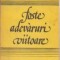 Foste adevaruri viitoare - Studii literare