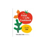 The Food for Life Cookbook: 100+ Recipes Created with Zoe [A Gut Health Cookbook]