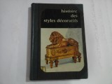 Histoire des styles decoratifs - M. Jallut conservateur au musee de Versailles - Paris, 1966