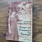 POVESTI ALE DOAMNELOR DIN BUCURESTI- VICTORIA DRAGU DIMITRIU