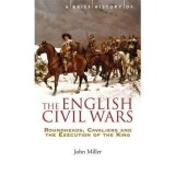 A Brief History of the English Civil Wars - NU