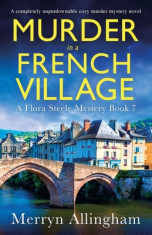 Murder in a French Village: A completely unputdownable cozy murder mystery novel foto