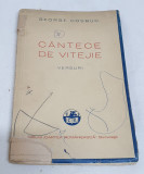 Carte numerotata veche de colectie anul 1942 CANTECE DE VITEJIE - G. Cosbusc