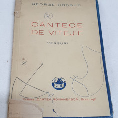 Carte numerotata veche de colectie anul 1942 CANTECE DE VITEJIE - G. Cosbusc