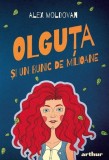Olguta si un bunic de milioane. Seria Olguta Vol.1, Grupul Art