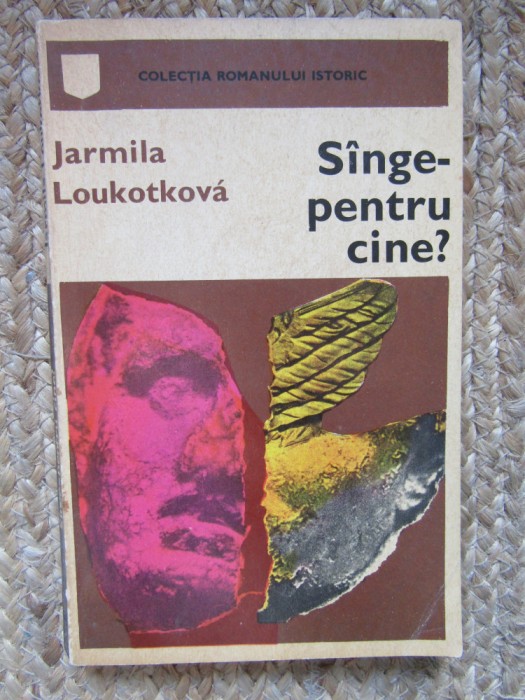 SANGE PENTRU CINE?-JARMILA LOUKOTKOVA