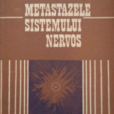 Metastazele Sistemului Nervos - C. Arseni Al.i. Constantinescu ,289794