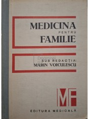 Marin Voiculescu (red.) - Medicina pentru familie (Editia: 1986) foto