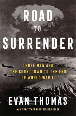 Road to Surrender: Three Men and the Countdown to the End of World War II foto