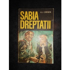 A. J. CRONIN - SABIA DREPTATII