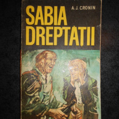 A. J. CRONIN - SABIA DREPTATII