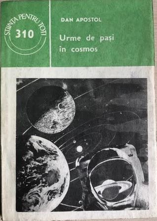 Urme de pasi in cosmos Dan Apostol