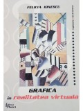 Felicia Ionescu - Grafica in realitatea virtuala (Editia: 2000)