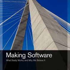 Making Software: What Really Works, and Why We Believe It