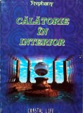 Cumpara ieftin Carte Calatorie in interior Stephany editura Tutimex anul 2005 160 pagini format brosat spiritualitate ezoterism