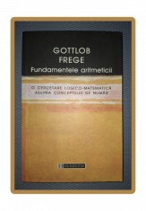 GOTTLOB FREGE&nbsp;-&nbsp;FUNDAMENTELE ARITMETICII