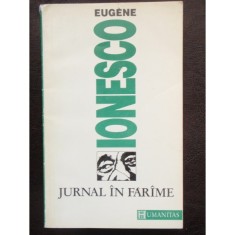 JURNAL IN FARIME - EUGENE IONESCO foto