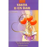 Viata e un dar - Gill Edwards