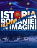 Cumpara ieftin Istoria Romaniei in imagini. De la inceputuri la Uniunea Europeana/Teodora Stanciu