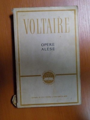 OPERE ALESE , , VOL. I , BASTILIA , HENRIADA , BRUTUS , ISTORIA LUI CAROL AL XII-LEA , SCRISORI FILOZOFICE , TRATAT DE METAFIZICA de VOLTAIRE foto