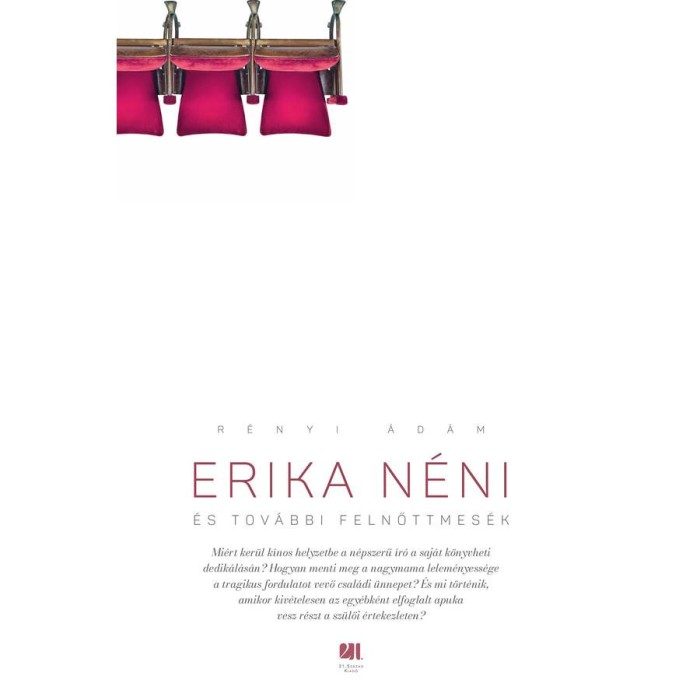 Erika n&eacute;ni &eacute;s tov&aacute;bbi felnőttmes&eacute;k - R&eacute;nyi &Aacute;d&aacute;m