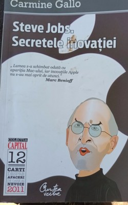 STEVE JOBS SECRETELE INOVATIEI GARMINE GALLO foto