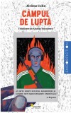 Roman C&acirc;mpul de luptă Paperback brosat J&eacute;r&ocirc;me Colin poveste dragoste familială emoții conflict cuplu destrămare