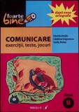 COMUNICARE EXERCITII TESTE JOCURI - CLASA A II-A-DANIELA BESLIU, CATALINA GRIGORESCU, VASILE MOLAN-338808