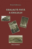 Cumpara ieftin Cealalta fata a exilului | Erast Calinescu