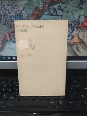 Valery Larbaud, Poezii, colecția Orfeu, editura Univers, București 1971, 010 foto