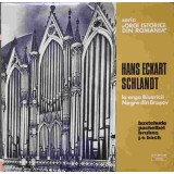 Disc vinil, LP. HANS ECKART SCHLANDT LA ORGA BISERICII DIN BRASOV-HANS ECKART SCHLANDT-218435