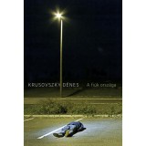 A fi&uacute;k orsz&aacute;ga - Krusovszky D&eacute;nes