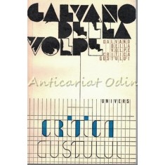 Critica Gustului - Galvano Della Volpe