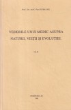 Prof. Dr. med. Paul Surianu - Vederile unui medic asupra naturii, vietii si
