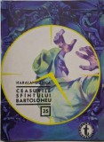 Ceasurile Sfantului Bartolomeu &ndash; Haralamb Zinca (35)